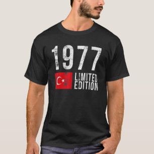 1977 Limited Edition Turkey with Flag Birthday T-Shirt
