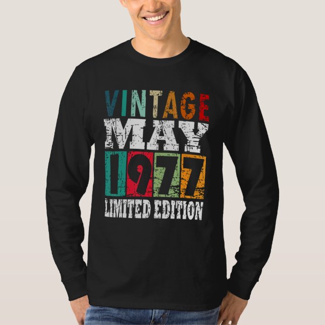 1977 Year Born In May Birth Saying 1 T-Shirt (Front)