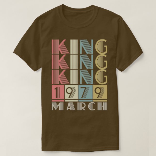 1979 King March Retro Vintage Birthday T-Shirt (Design Front)