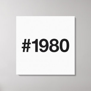 1980 Hashtag 46th birthday 46 years Canvas Print