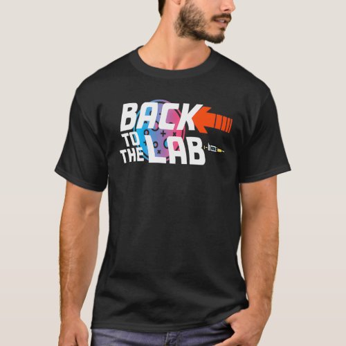 1980s BACK TO THE LAB FUNNY MEDICAL LAB TECH SCIEN T_Shirt