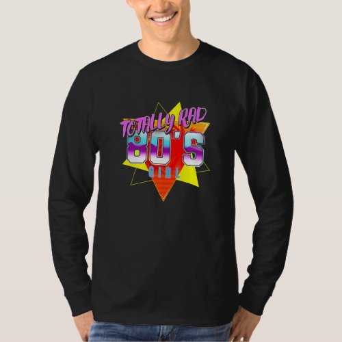 1980s Hipster Retro Rave Party Totally Rad 80s G T_Shirt