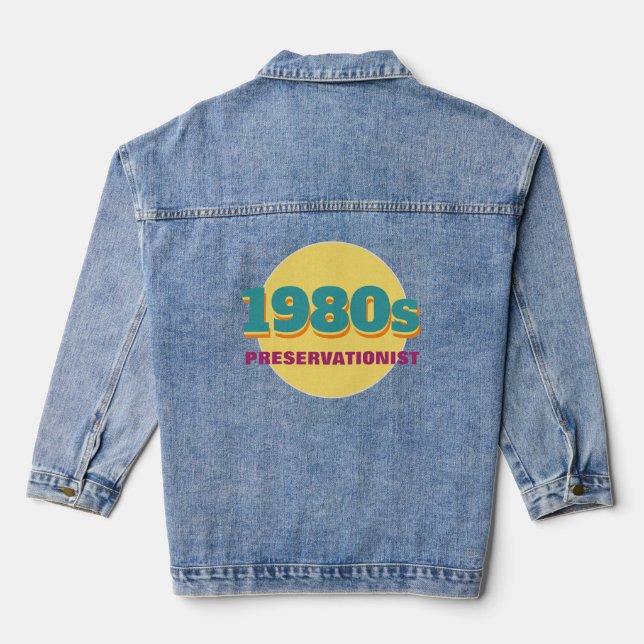 1980s Preservationist (not a hoarder) Denim Jacket (Back)