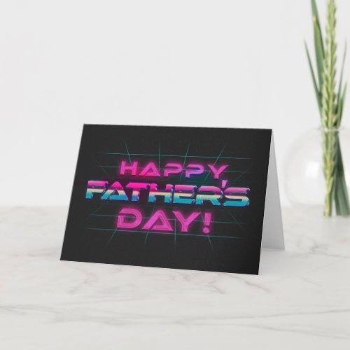 1980s Retro Neon Happy Fathers Day Card