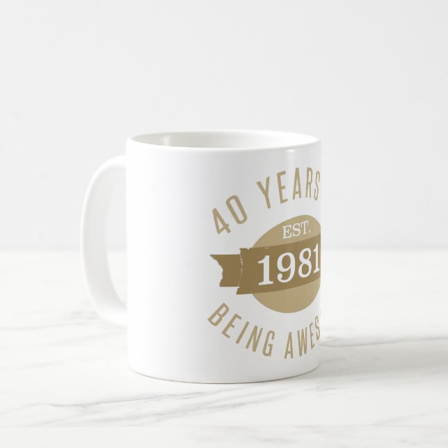 1981 Funny 40th Birthday Awesome Coffee Mug (Front Left)