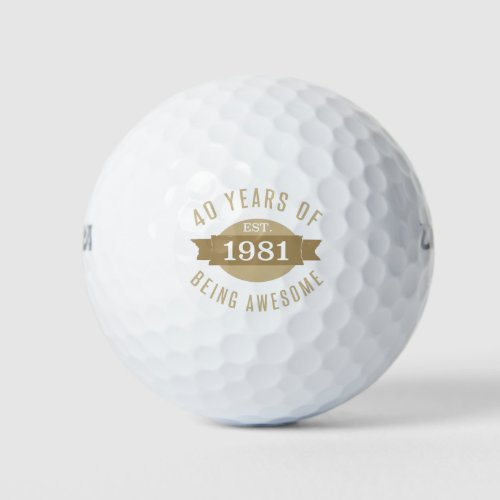 1981 Funny 40th Birthday Awesome Golf Balls