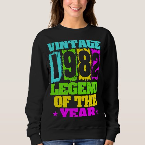 1982 Birthday Vintage 1982  Born In 1982 Made In  Sweatshirt
