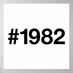 1982 Hashtag 44th birthday 44 years Poster