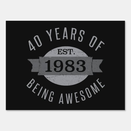 1983 Awesome 40th Birthday Sign
