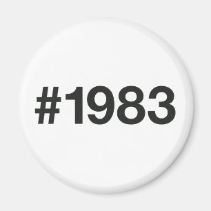 1983 Hashtag 43rd birthday 43 years Magnet