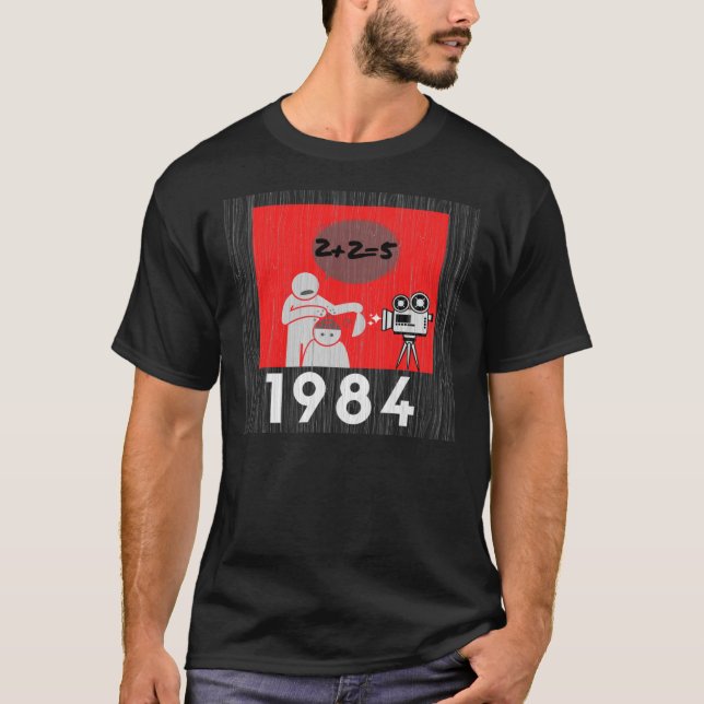 1984 2+2=5 George Orwell Book Inspired Dystopian B T-Shirt (Front)