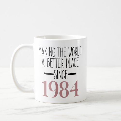 1984 Birthday 40th Years Old Gifts Women Mug