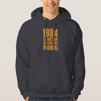 1984 is not an instruction manual hoodie