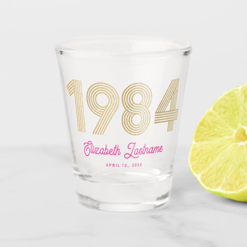 1984 Pink Gold 40th Birthday Shot Glass