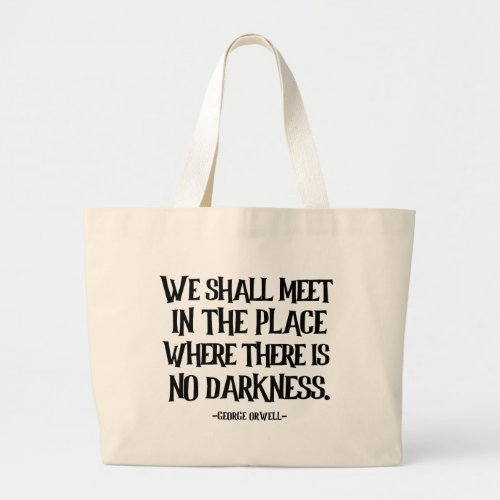 1984 Quote Large Tote Bag