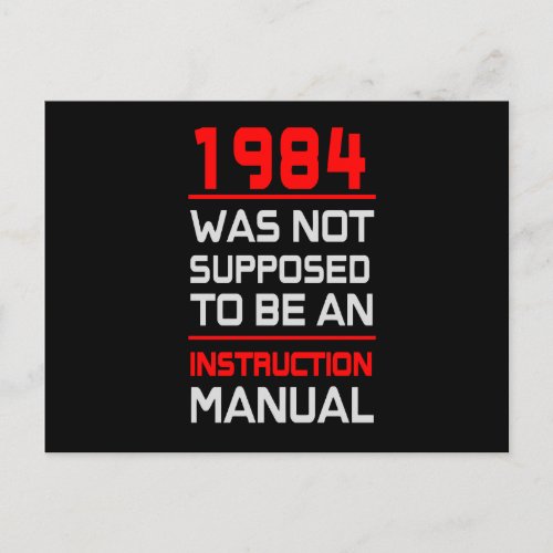 1984 was not supposed to be an Instruction Manual Postcard