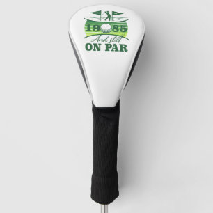 1985 40th Birthday Golf Humor Head Cover