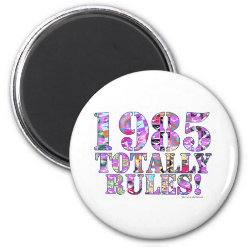 1985 Totally Rules Magnet