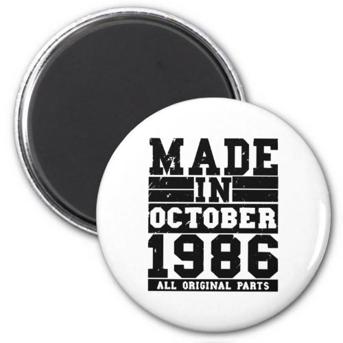 1986 Birthday october Vintage Saying Magnet