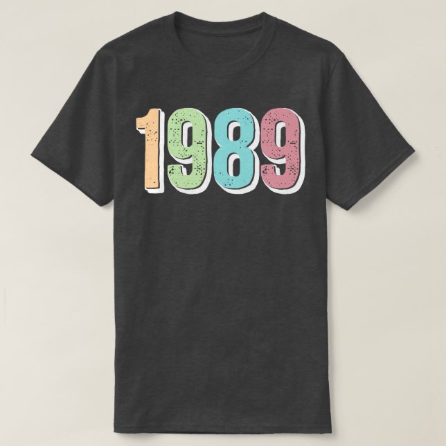 1989 BIRTH YEAR T-Shirt (Design Front)