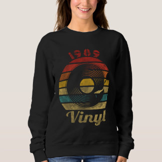 1989 Vinyl Retro Record Vintage Music Sweatshirt