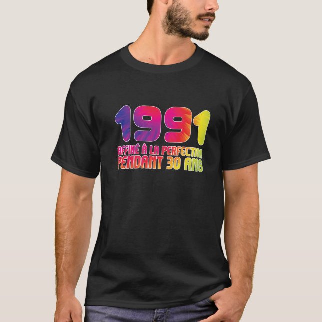 1991 Affiné À La Perfection 30 Ans 30Th Birthday T-Shirt (Front)