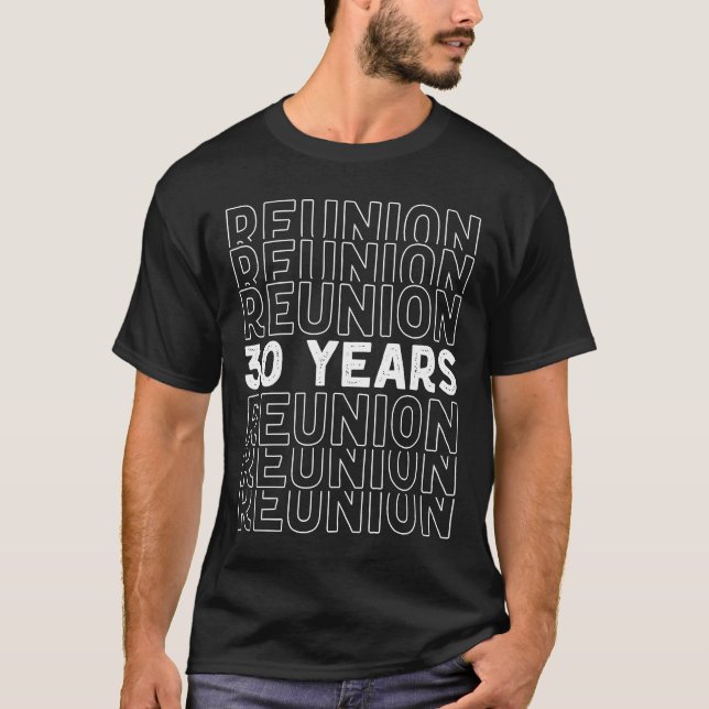 1993 Class Reunion  30 Years 30th Celebration T-Shirt (Front)