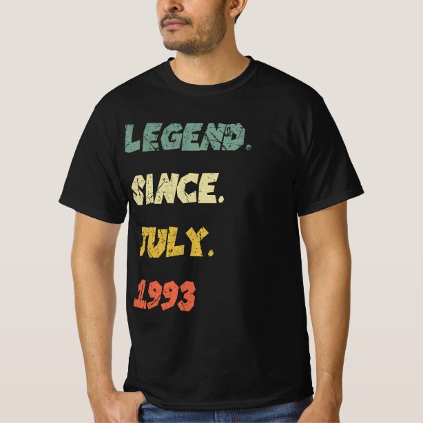 Legend Since 1993 T-Shirts - Legend Since 1993 T-Shirt Designs | Zazzle