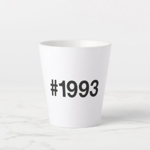 1993 Hashtag 33rd birthday 33 years Latte Mug