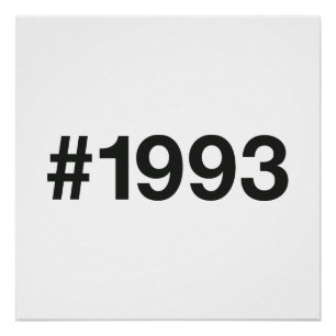 1993 Hashtag 33rd birthday 33 years Poster