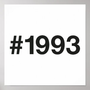 1993 Hashtag 33rd birthday 33 years Poster