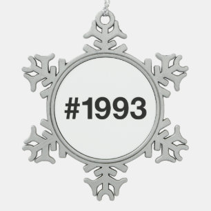 1993 Hashtag 33rd birthday 33 years Snowflake Pewter Christmas Ornament