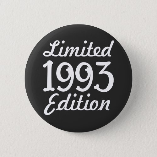 1993 limited Edition 30th Birthday Button