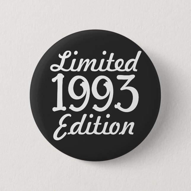 1993 limited Edition 30th Birthday Button (Front)
