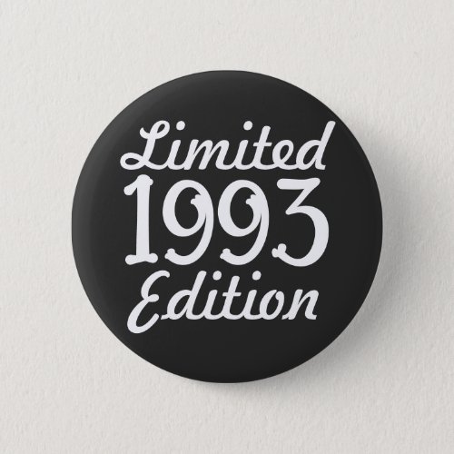 1993 limited Edition 30th Birthday Button