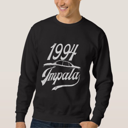 1994 94 impala lowrider ss chevys sweatshirt