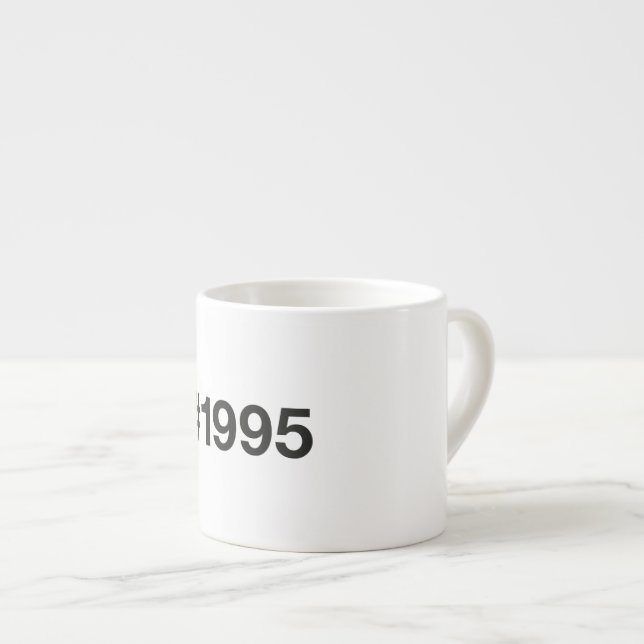 1995 Hashtag 31st birthday 31 years Espresso Cup (Front Right)