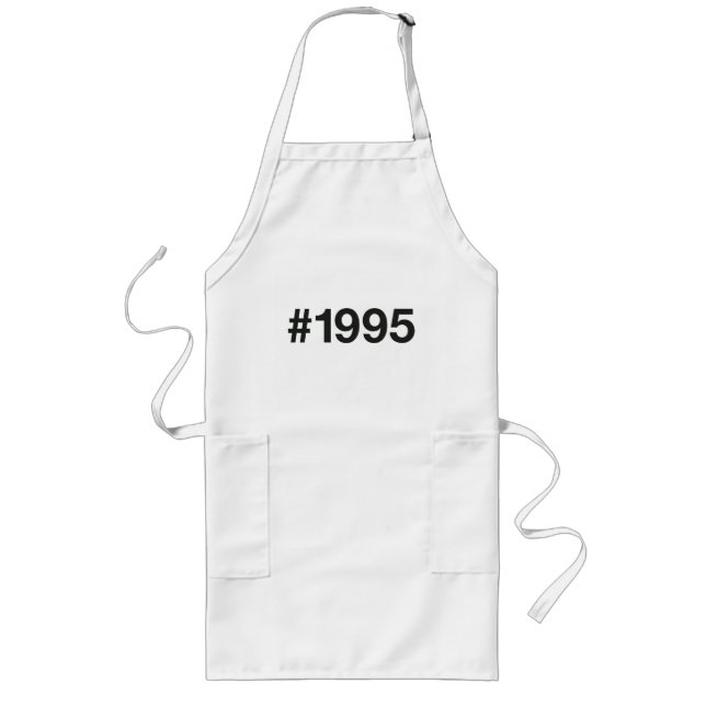 1995 Hashtag 31st birthday 31 years Long Apron (Front)