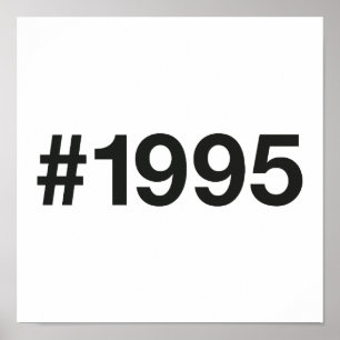 1995 Hashtag 31st birthday 31 years Poster