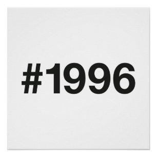 1996 Hashtag 30th birthday 30 years Poster