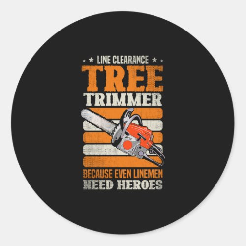 19Arborist for a Tree trimmer Classic Round Sticker
