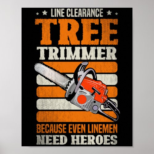 19Arborist for a Tree trimmer Poster