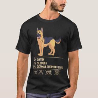 19 Cotton Slobber German Shepherd hair German Shep T-Shirt