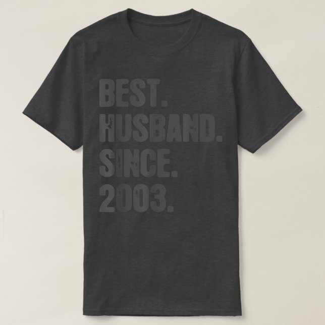19 Wedding Anniversary For Him  Best Husband Since T-Shirt (Design Front)