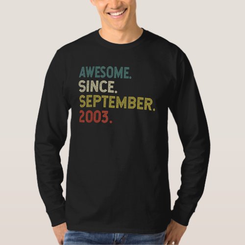 19 Years Old  Awesome Since September 2003 19th 24 T_Shirt