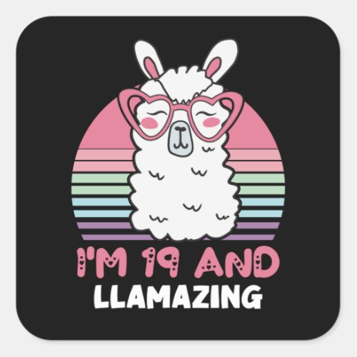 19 Years Old Bday Llamazing 19th Birthday Llama Square Sticker