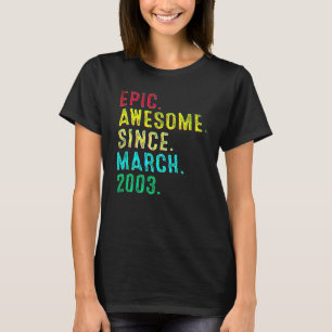 19 Years Old Epic Awesome Since March 2003 19th Bi T-Shirt