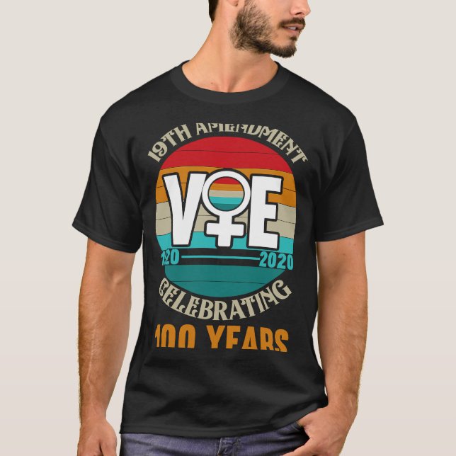 19th Amendment Celebrating 100 Years Anniversary T-Shirt (Front)