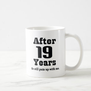 19th Anniversary (Funny) Coffee Mug