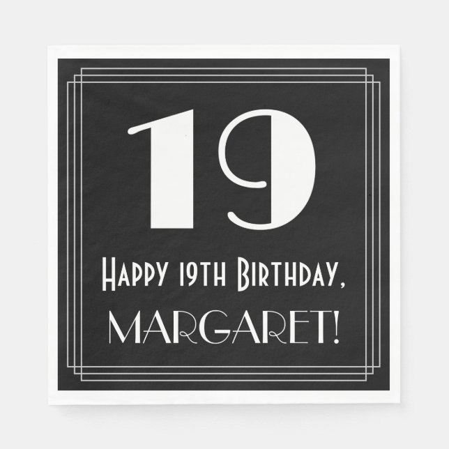 19th Birthday ~ Art Deco Inspired Look "19", Name Napkins (Front)